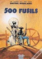 Capa do artigo Wayne Redlake Tome 1 ; 500 Fusils
