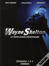 Wayne Shelton ; Coffret T.1 À T.3