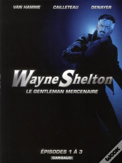 Capa do artigo Wayne Shelton ; Coffret T.1 À T.3