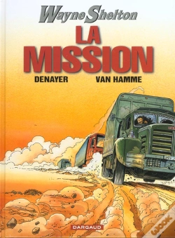 Capa do artigo Wayne Shelton T.1 ; La Mission