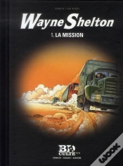 Capa do artigo Wayne Shelton T.1 : La Mission - Volume 17 :