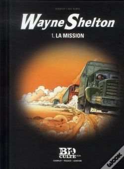 Capa do artigo Wayne Shelton T.1 : La Mission - Volume 17 :