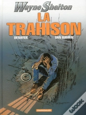 Capa do artigo Wayne Shelton T.2 ; La Trahison