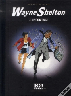 Capa do artigo Wayne Shelton T.3 : Le Contrat - Volume 19 :