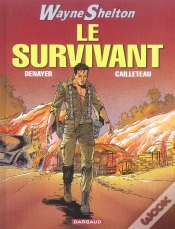 Capa do artigo Wayne Shelton T.4 ; Le Survivant