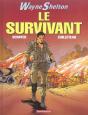Wayne Shelton T.4 ; Le Survivant - Preview