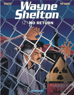 Capa do artigo Wayne Shelton Tome 12 : No Return