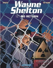 Capa do artigo Wayne Shelton Tome 12 : No Return