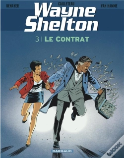 Capa do artigo Wayne Shelton Tome 3 : Le Contrat