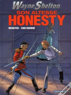 Capa do artigo Wayne Shelton Tome 9 : Son Altesse Honesty