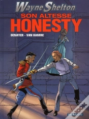 Capa do artigo Wayne Shelton Tome 9 : Son Altesse Honesty