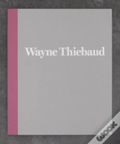 Capa do artigo Wayne Thiebaud - 1962 To 2017