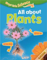 Ways Into Science: All About Plants