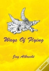 Ways Of Flying