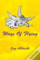 Ways Of Flying