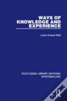 Ways Of Knowledge And Experience
