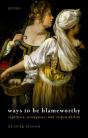 Ways To Be Blameworthy - Preview