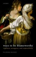 Ways To Be Blameworthy