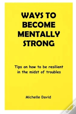 Capa do artigo Ways To Become Mentally Strong