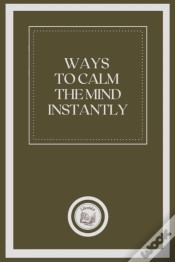 Capa do artigo Ways To Calm The Mind Instantly
