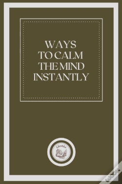 Capa do artigo Ways To Calm The Mind Instantly