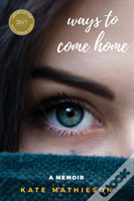 Ways To Come Home