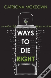 Ways To Die Right