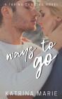 Ways To Go - Preview