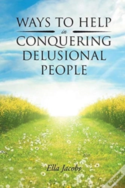 Capa do artigo Ways To Help In Conquering Delusional People