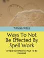 Ways To Not Be Effected By Spell Work - Preview