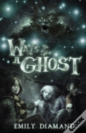 Capa do artigo Ways To See A Ghost