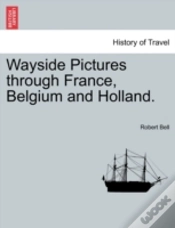Capa do artigo Wayside Pictures Through France, Belgium