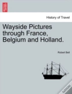 Capa do artigo Wayside Pictures Through France, Belgium