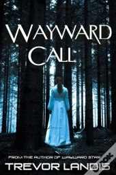 Wayward Call