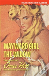 Wayward Girl / The Widow