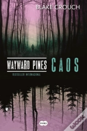 Capa do artigo Wayward Pines - Caos