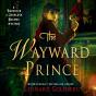 Wayward Prince - Preview