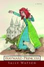 Wayward Princess - Preview