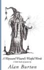 Wayward Wizard'S Wistful Words - Preview