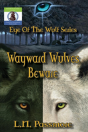 Wayward Wulves Beware - Preview