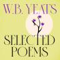 Wb Yeats: Selected Poems - Preview