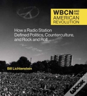 Capa do artigo Wbcn And The American Revolution