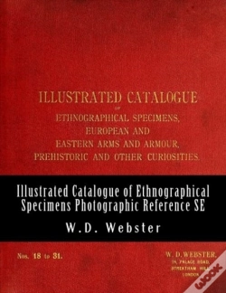 Capa do artigo W.D. Webster Illustrated Catalogue Of Ethnographical Specimens - Second Edition