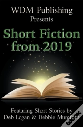 Wdm Presents: Short Fiction From 2019