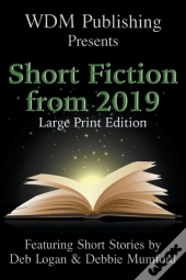 Wdm Presents: Short Fiction From 2019  L