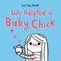 We Adopted A Baby Chick - Preview