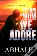 We Adore