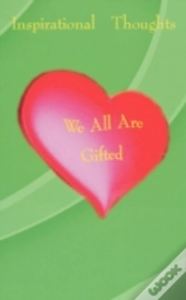 We All Are Gifted