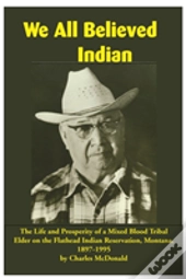 We All Believed Indian