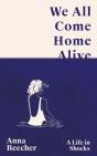 We All Come Home Alive - Preview